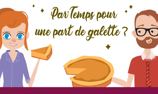 Partage de la galette chez Par'Temps, groupement d'employeur